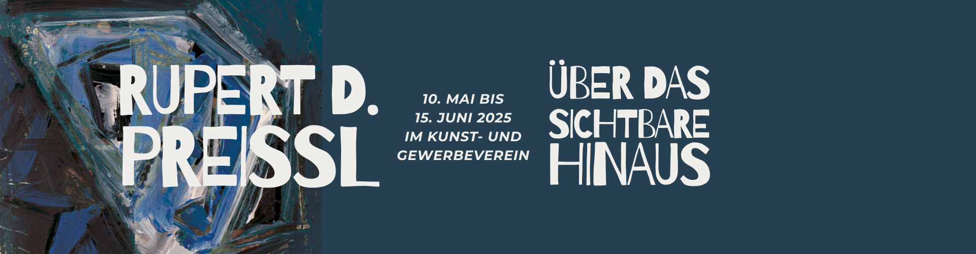 Rupert D. Preißl. Über das Sichtbare hinaus